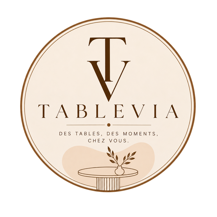 TABLEVIA, des tables, des moments, chez vous.